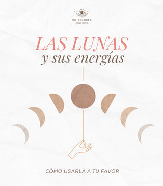 Las lunas y sus energías 🌛🌔🌕  Cómo usarla a tu favor